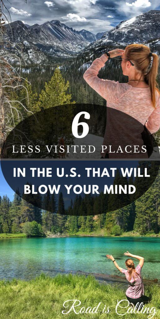 6 Less Visited Places in the U.S. that will blow your mind