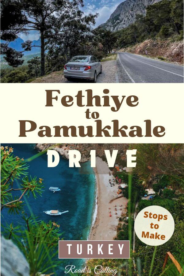 Fethiye to Pamukkale road trip