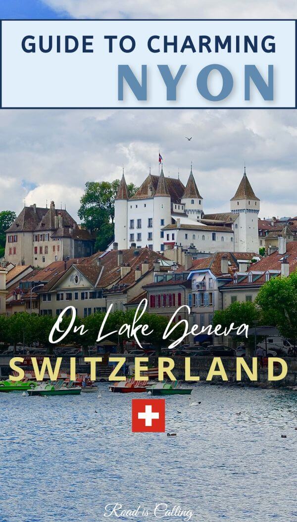 Guide to Nyon Switzerland