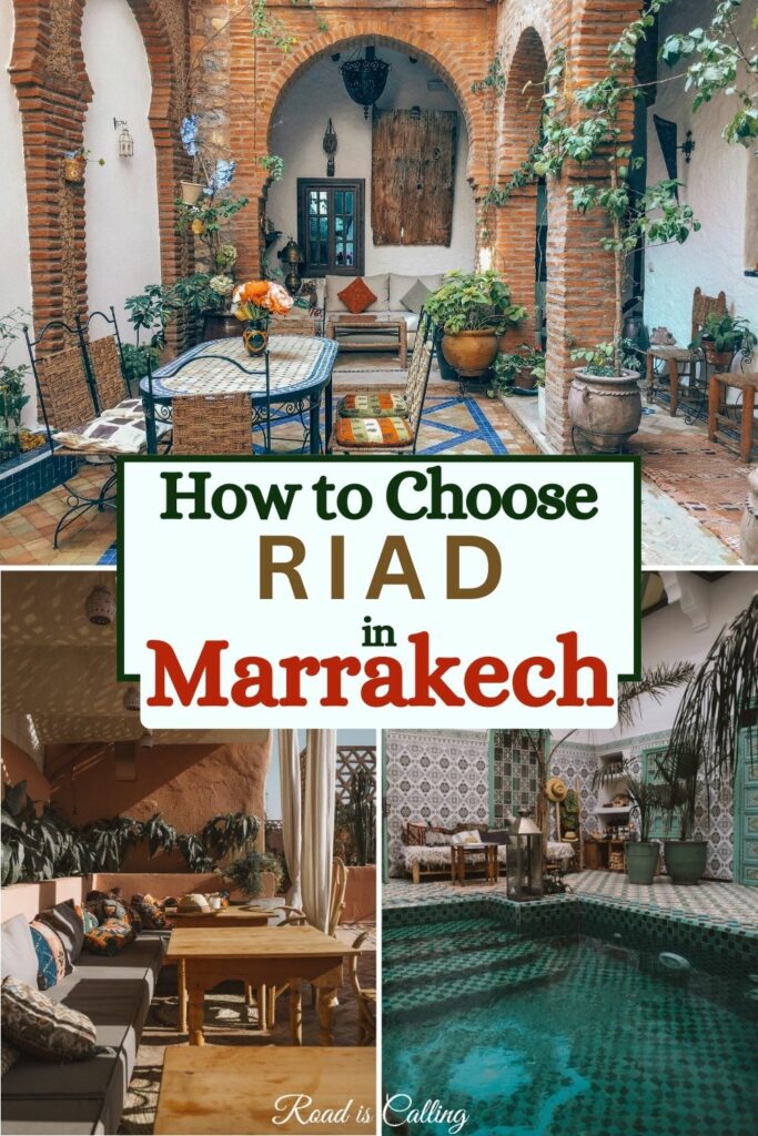 how to choose best riad in Marrakech