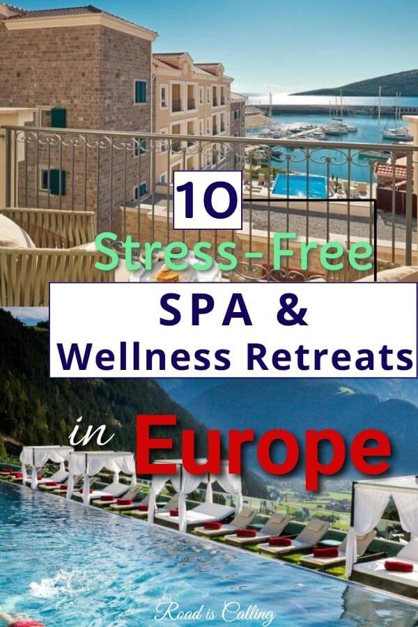 Surpising SPA and wellness retreats in Europe
