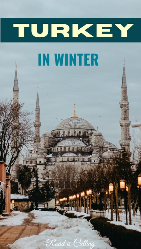 Visiting Turkey in winter